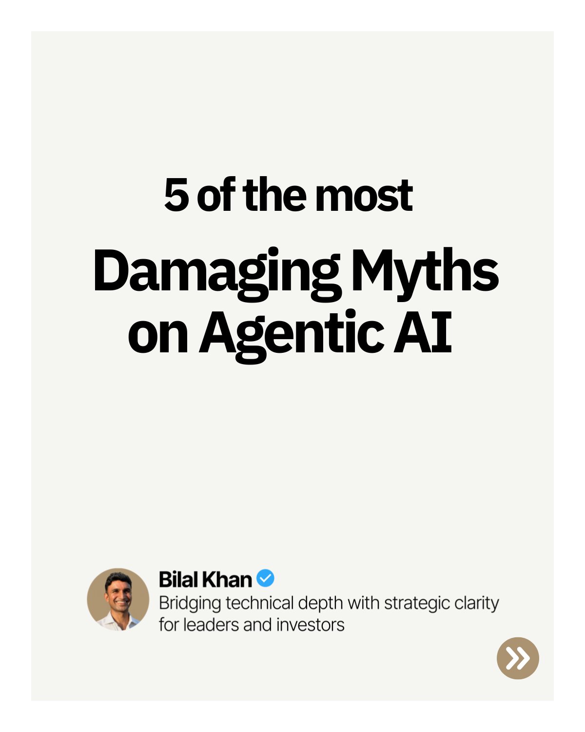 5 of the Most Damaging Myths on Agentic AI