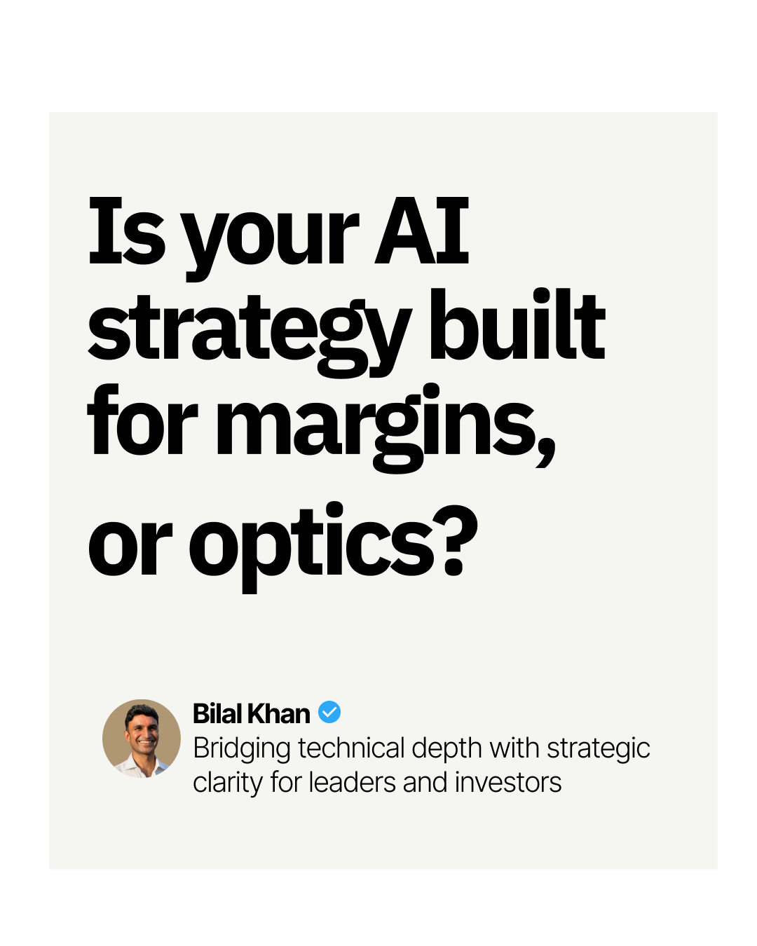 Is your AI strategy built for margins, or optics?